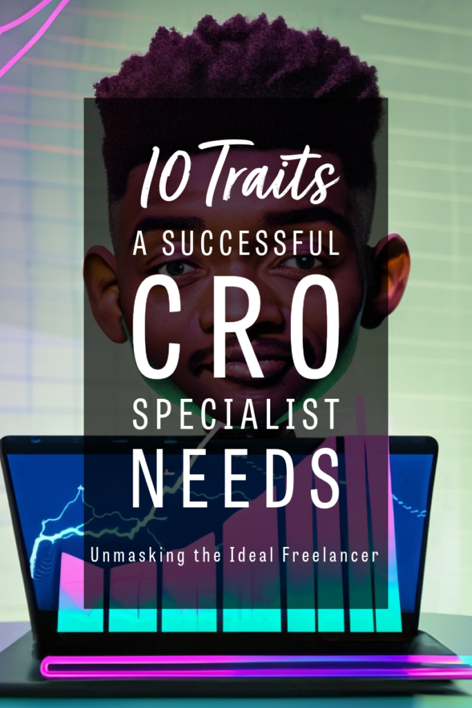10 traits of a successful CRO specialist